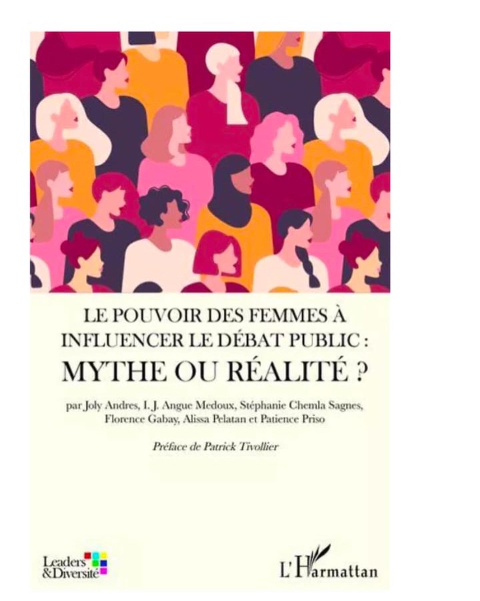 FlorenceGabay's tweet photo. Sortie de mon prochain livre  “LE POUVOIR DES FEMMES À INFLUENCER LE DÉBAT PUBLIC : MYTHE OU RÉALITÉ ?” coécrit avec Joly Andres, Irma Julienne Angue, Stéphanie Chemla Sagnes, Florence Gabay, Alissa Pelatan, Patience Priso,Patrick Tivollier.
https://t.co/ZTY3VUAS7k https://t.co/OdEcAcLMLS