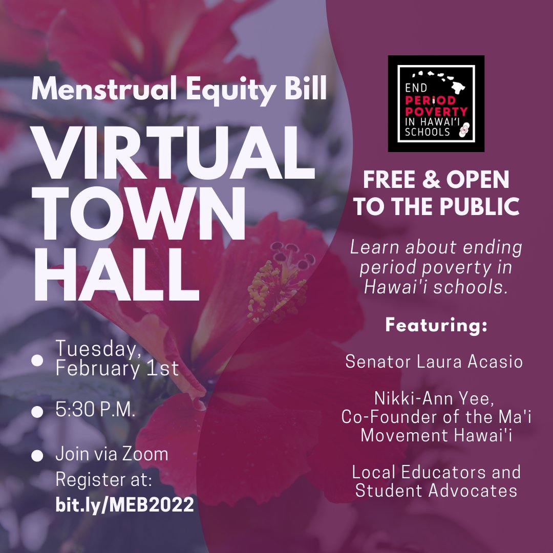 HawaiiSenate's tweet photo. Join Senator Acasio on Tuesday 2/1 at 5:30 P.M. for a Virtual Town Hall to
learn about ending period poverty in Hawai'i schools.
Hear from Nikki-Ann Yee from @maimovement,
local educators, and student advocates. Register to attend here: https://t.co/J85xiKdc4n. https://t.co/AV4w0UsakQ