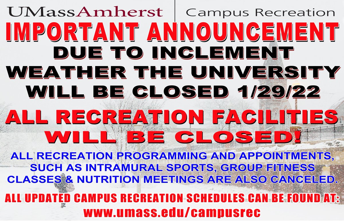 Campus Closed Saturday, Jan. 29, 2022
ALERT: The UMass Amherst campus will be closed on Saturday, Jan. 29 because of expected severe weather.  Buses will be running but expect delays. Please go to umass.edu/closing for the latest details on what remains open.