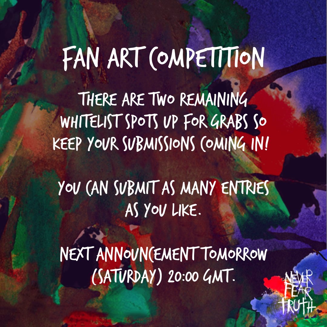 2 spots to go... keep that art coming!! #NeverFearArt 🎨🔥