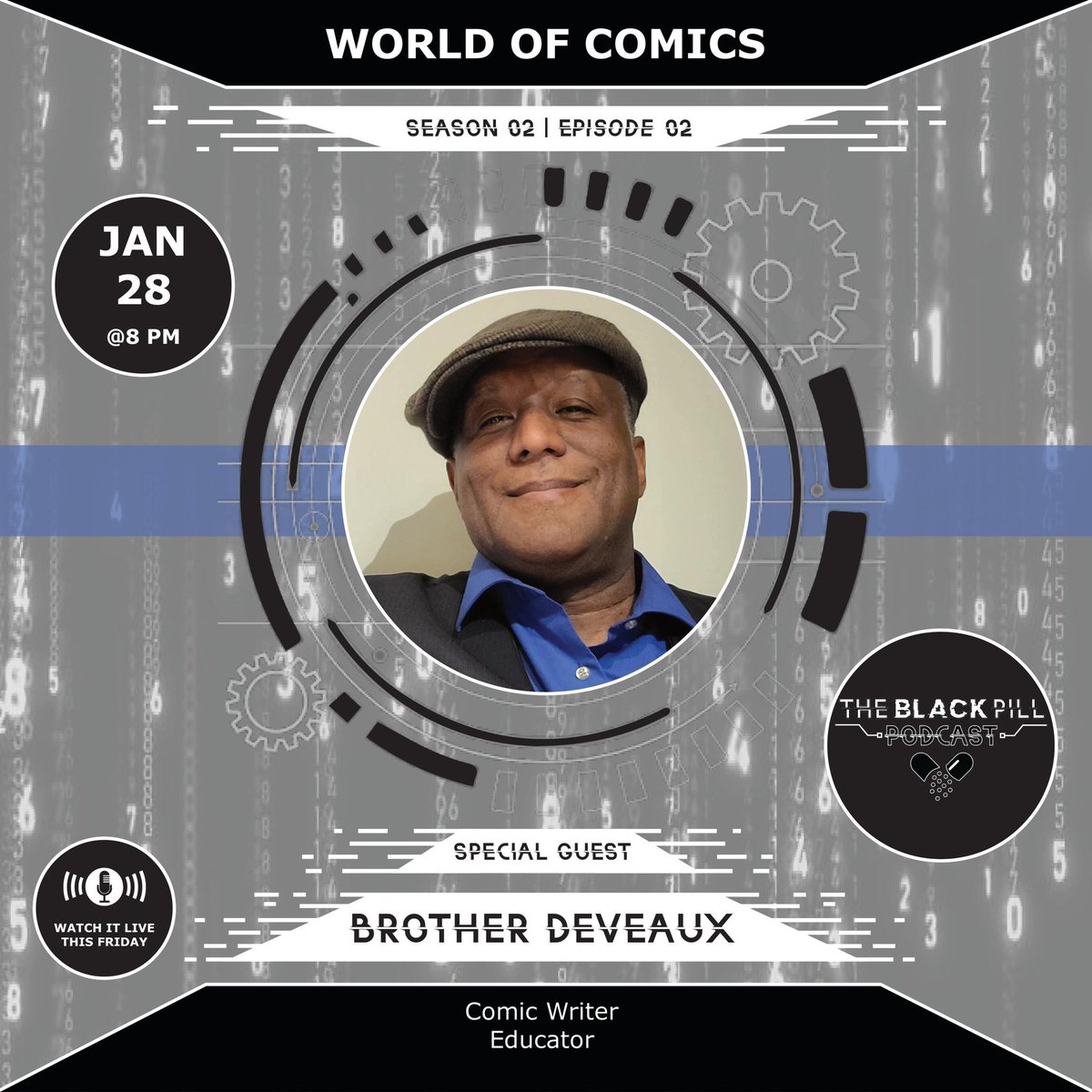 The Black Pill Society podcast
Special Guest: Brother DeVeaux, writer &amp; educator

Black Pill Topic: World of Comics

Watch this episode LIVE on IG this Friday, January 28th @ 8 PM (EST).

#blackcreatives #blackentrepreneurs #blackcommunity #blackculture #comics #podcast