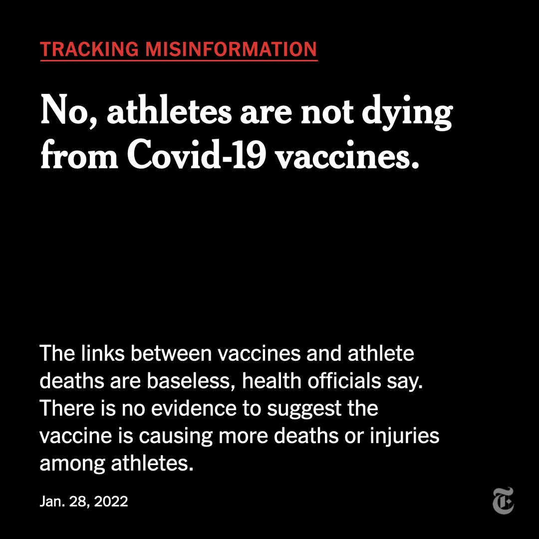 nytimes's tweet photo. The conspiracy theory that athletes are collapsing or dying after receiving a Covid-19 vaccine is baseless and there is no evidence to suggest the vaccine is causing more deaths or injuries among athletes. https://t.co/X6CYdNMvnd https://t.co/02exCqJ6V0
