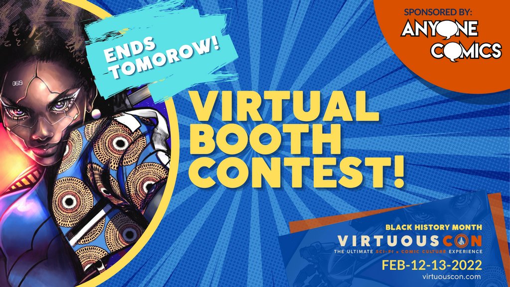 ConVirtuous's tweet photo. INDIE COMIC CREATORS! @AnyoneComics is sponsoring 3 lucky creators for the #VirtuousCon Virtual Vendor Floor for #BLACKHISTORYMONTH Have a comic published between 2019 and 2022? CLICK HERE TO ENTER> https://t.co/W88J1pb46M #anyonecomics https://t.co/9ZitptBj2E