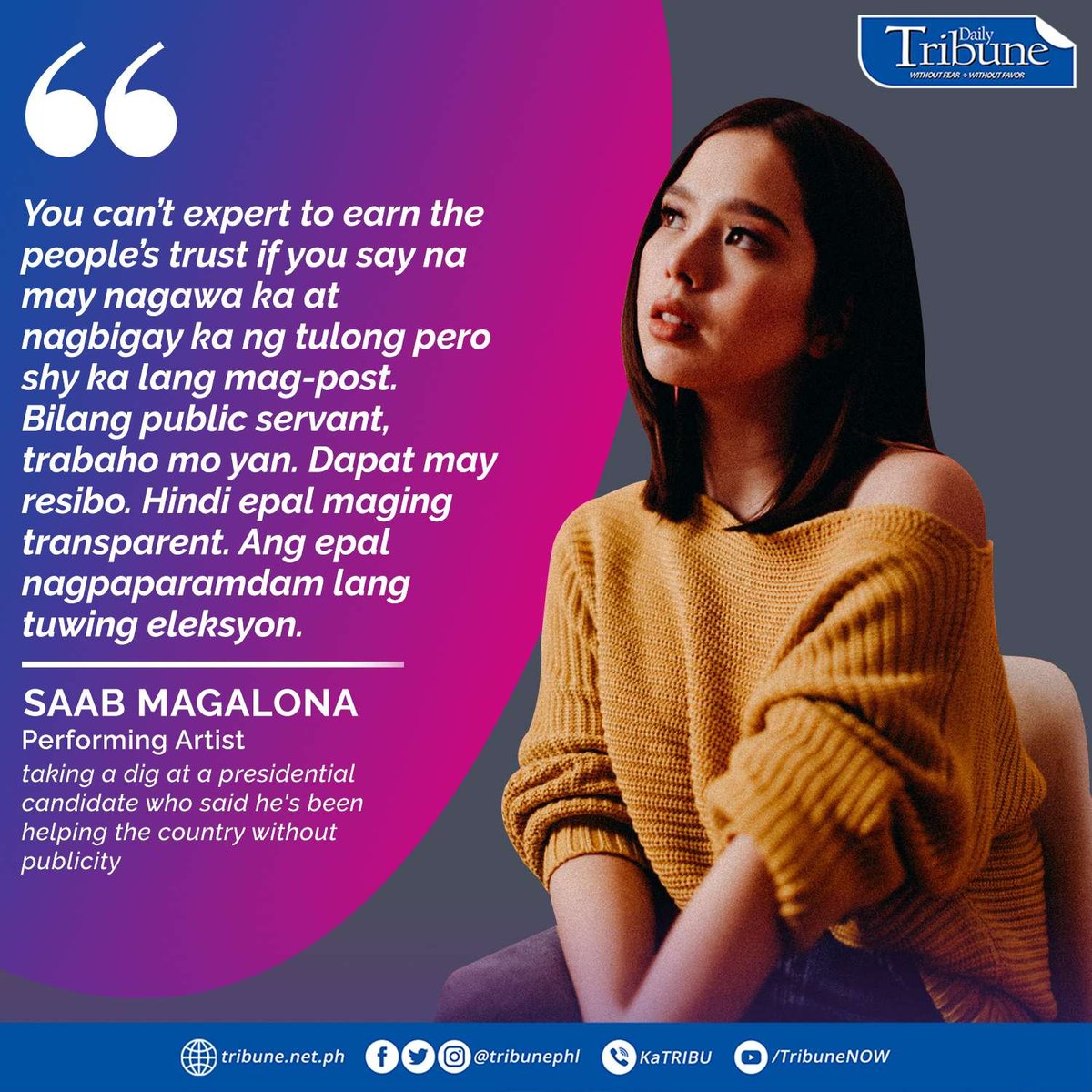tribunephl's tweet photo. READ: Performing artist Saab Magalona (@saabmagalona) takes a dig at a presidential candidate who said he's been helping the country with no publicity.
#BotoMoTo
#Halalan2022
#DailyTribune https://t.co/4U3YAEpLdg