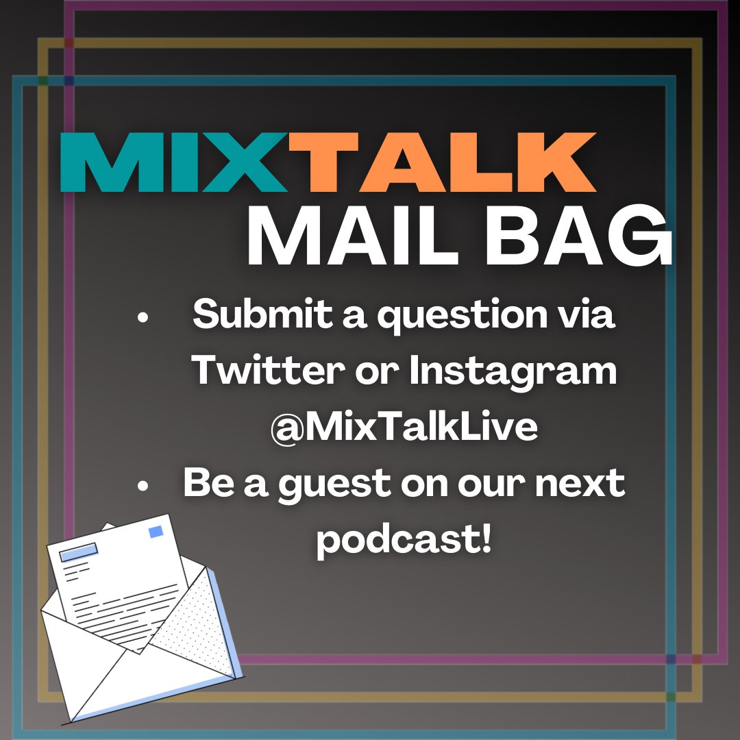 annietalksshow's tweet photo. Don't forget to send or tweet at us your questions! Your question could be featured in the next Mix Talk Live episode! #mixtalk #mixtalklive #annietalks #annietalksshow https://t.co/LKm2fCd7TB