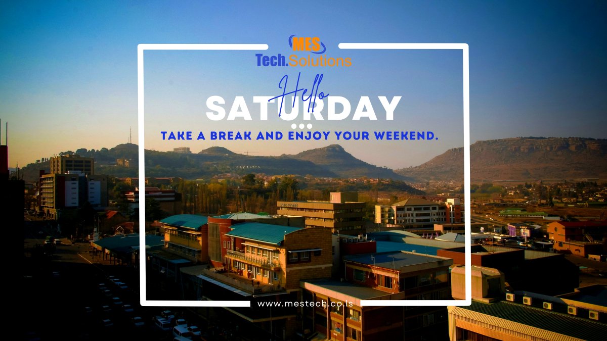 MesSolutions's tweet photo. Enjoy your weekend.
#MESTECH #Lesotho https://t.co/9CJF3OxHSp