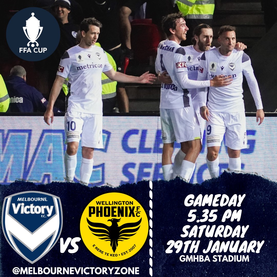 MVFCZONE's tweet photo. FFA CUP SEMI-FINAL

Melbourne Victory Vs Wellington Phoenix

⏱: 5.35pm 29th January
📺: 10Play
📍: GMHBA Stadium

The winner tonight will play Central Coast Mariners in the FFA CUP FINAL at AAMI Park
-
#melbournevictory #gomvfc #mvfc https://t.co/lrX8OzN24m