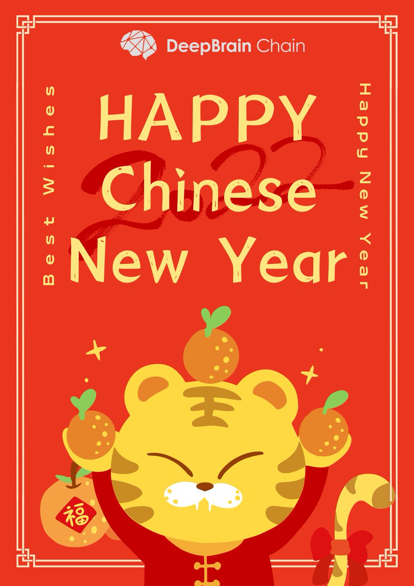DeepBrainChain's tweet photo. 🥳🥳Happy Chinese New Year🐯🐯 #ChineseNewYear https://t.co/DbfUv5Yc5m