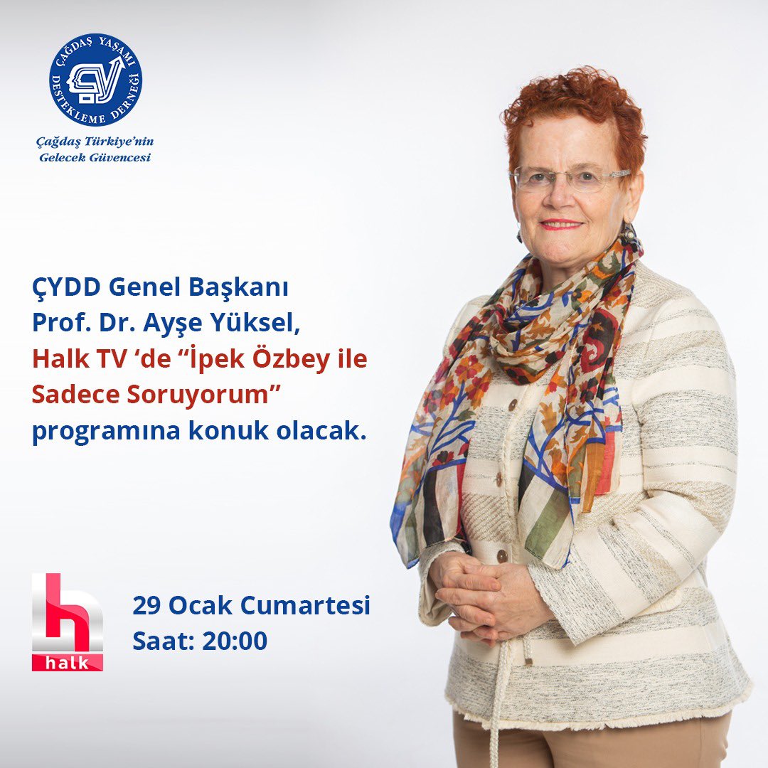 Genel Başkanımız Prof. Dr. Ayşe Yüksel, 29 Ocak Cumartesi günü saat 20.00’de Halk TV'de İpek Özbey ile Sadece Soruyorum programının konuğu olacak.

<a href="/halktvcomtr/">Halk TV</a> <a href="/ipekkozbey/">İpek Özbey</a> 

#ÇağdaşYaşamıDesteklemeDerneği #halktv #İpekÖzbey #sadecesoruyorum