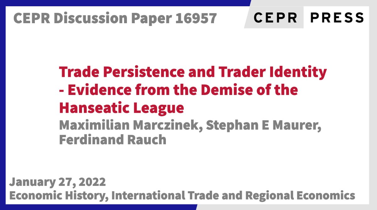 CEPR (@cepr_org) on Twitter photo New CEPR Discussion Paper - DP16957
Trade Persistence and Trader Identity - Evidence from the Demise of the Hanseatic League
Maximilian Marczinek <a href="/UniofOxford/">University of Oxford</a>, Stephan E Maurer <a href="/maurer_se/">Stephan Maurer</a> <a href="/UniKonstanz/">Universität Konstanz</a>, Ferdinand Rauch <a href="/UniofOxford/">University of Oxford</a>
ow.ly/AQku50HGqoh
#CEPR_EH, #CEPR_ITRE New CEPR Discussion Paper - DP16957
Trade Persistence and Trader Identity - Evidence from the Demise of the Hanseatic League
Maximilian Marczinek <a href="/UniofOxford/">University of Oxford</a>, Stephan E Maurer <a href="/maurer_se/">Stephan Maurer</a> <a href="/UniKonstanz/">Universität Konstanz</a>, Ferdinand Rauch <a href="/UniofOxford/">University of Oxford</a>
ow.ly/AQku50HGqoh
#CEPR_EH, #CEPR_ITRE
