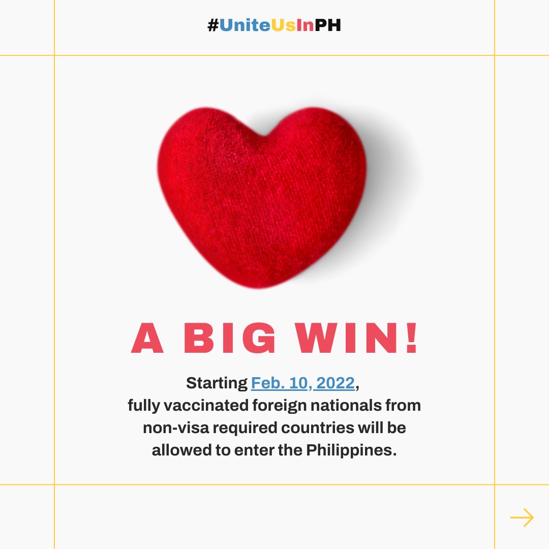 UniteUsInPH's tweet photo. Cheers to us, #UniteUsInPH family! 💖

Starting Feb. 10, 2022, fully vaccinated foreign nationals from non-visa required countries will be allowed to enter the Philippines. (1/5) https://t.co/y42JTYaOcc