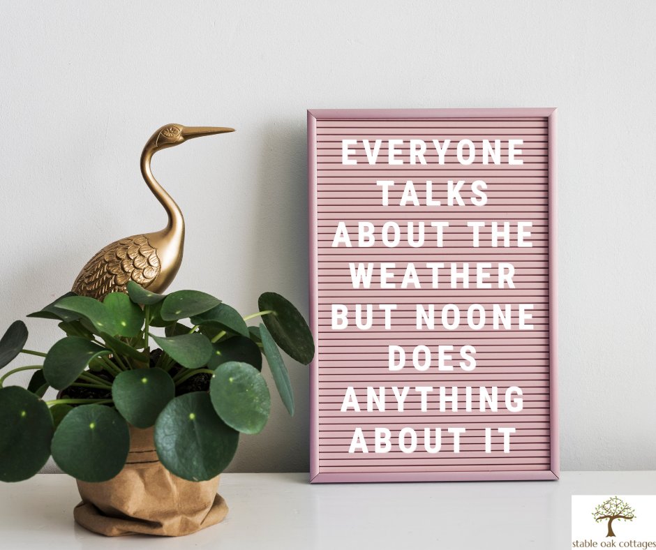 We do love talking about the weather, don't we? 😛😆

#saturdayquote #weather #countrysideweather #countrysideholiday #stableoakcottages