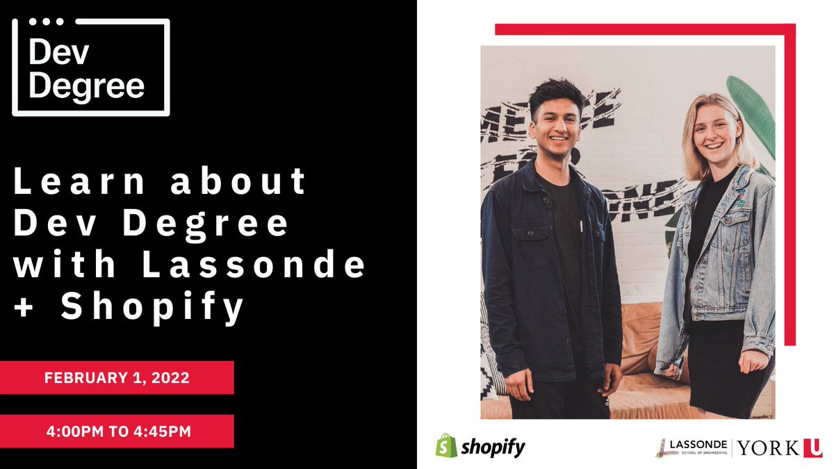 LassondeSchool's tweet photo. Attention Prospective Computer Science BSc students! Join us on February 4 to learn all about Dev Degree - Lassonde's work-integrated learning program with @Shopify 

Find out more about this incredible opportunity to learn while you work

Register here ➡️ https://t.co/RUH1N5pkrZ https://t.co/vNxwwTQpLq