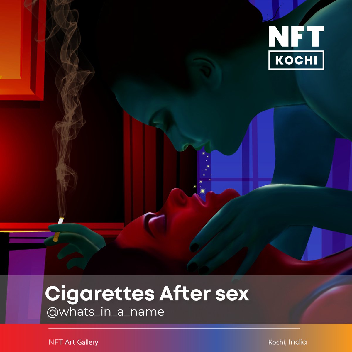 NFTKochi's tweet photo. Cigarettes After sex by @whats_in_a_name
#NFTKochi2021 #NFTCochin #MetaconIndia #NFTKochi https://t.co/JSAjDMz89p