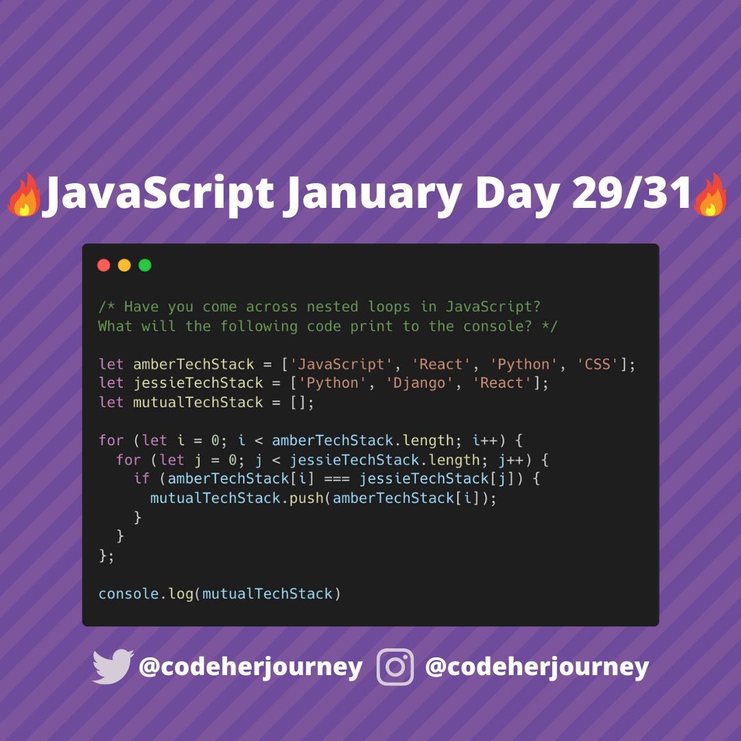 codeherjourney's tweet image. 🔥 JavaScript January Day 29/31 🔥
Another day, another #JavaScript challenge for beginners! 
Have you come across nested loops in JavaScript? What will the following code print to the console? 👀 
#JavaScriptJanuary #codeherjourney #100devs #100daysofcode  #womenwhocode