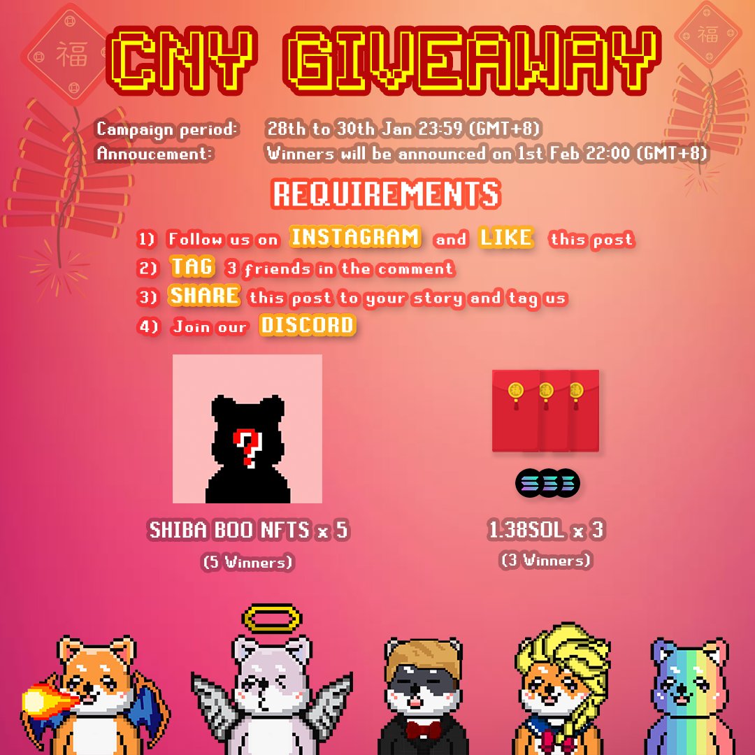 ShibaBooNFT's tweet photo. Chinese New Year is coming, and we know you Boo Fam wasn’t satisfied with 1 giveaway campaign😏 So we will select 8

Check out our https://t.co/mkiYR3tOFP for more details!! 

#ShibaBoo #ShibaBooNFT #ShibaBooHouse #NFTgivea https://t.co/3rqZQ9oWBf
