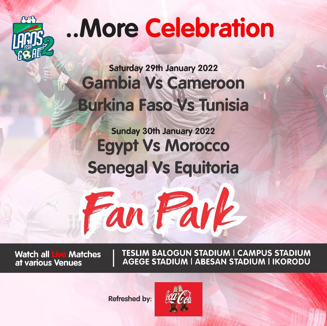 olaniyi_apanpa's tweet photo. #AFCON2021 Quarter Final starts Today.
Visit all our #Issagoal fan parks to catch all the actions live and be refreshed by @CocaCola_NG
#realwonder https://t.co/HUjEhVUtOw