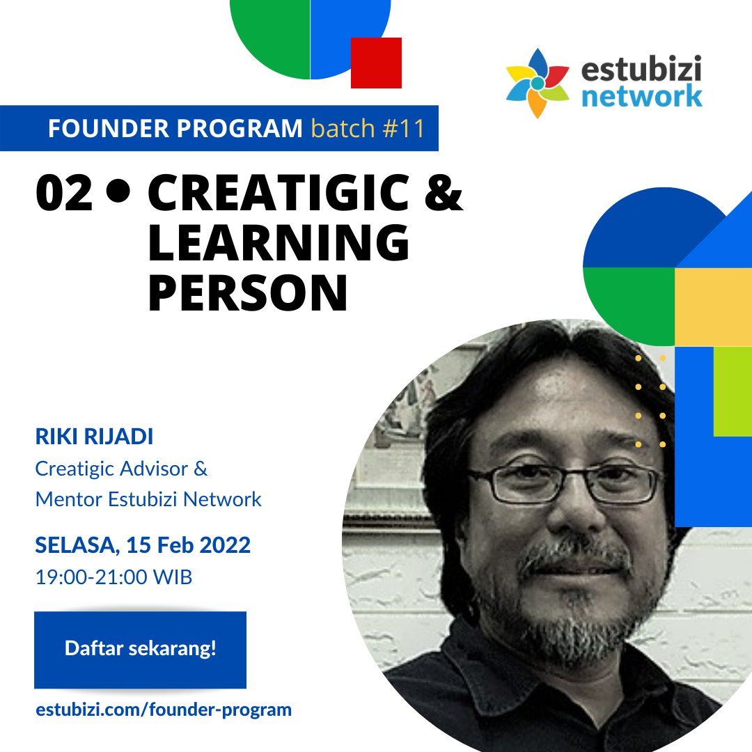 estubizinetwork's tweet photo. #FounderProgram - "Thriving Business in 2022" • Founder Program batch #11 - Sesi 02: "Creatigic and Learning Person" • Selasa, 15 Feb 2022 • jam 19:00-21:00 WIB

Registrasi: https://t.co/fCbn2X8j2S

#estubizinetwork #founder #startup #entrepreneur #entrepreneurship #education https://t.co/pY7oiqYs23