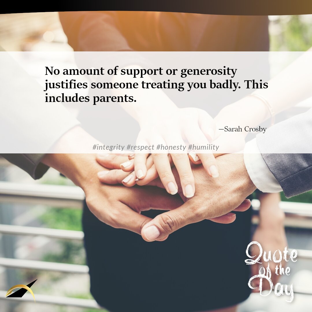 AlphaBehavioral's tweet image. No amount of support or generosity justifies someone treating you badly. This includes parents. Sarah Crosby #integrity #respect #honesty #humility abccenterinc.com/contact.html?z…
