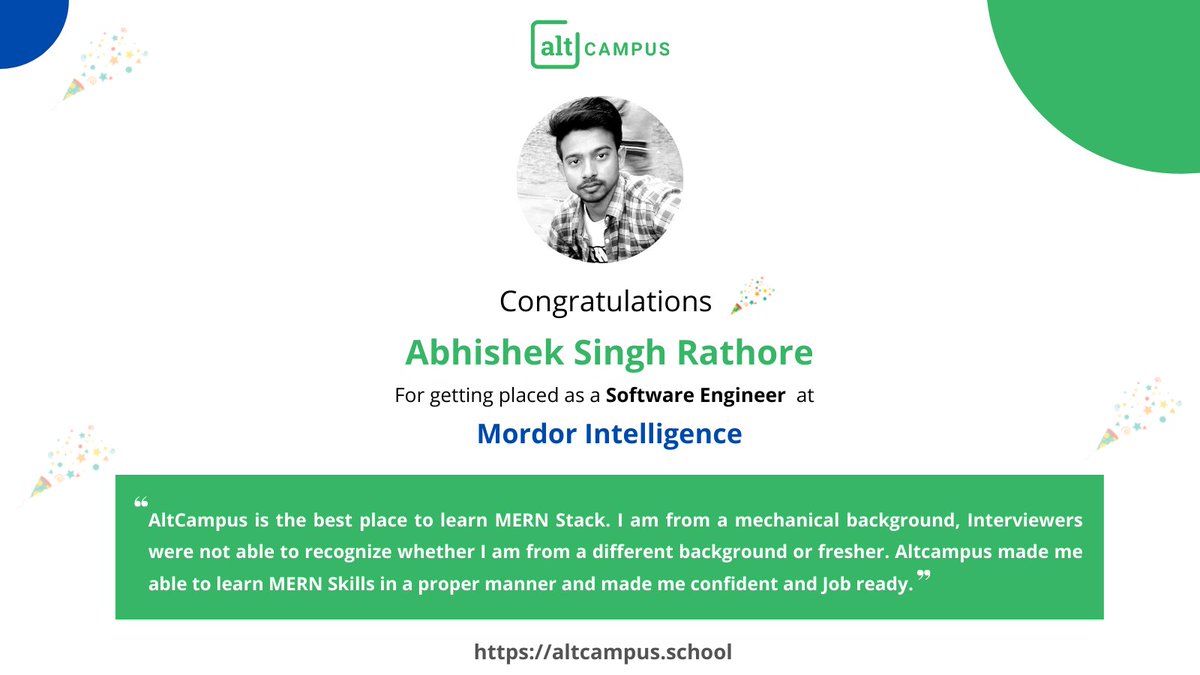 Congratulations @TheAbhi98765 for getting placed as a Software Engineer at Mordor Intelligence 🎉🎉

All the best for your future!🎉

#altcampus #altcampusPlacements #Bootcamp #fullStackWebDevelopment