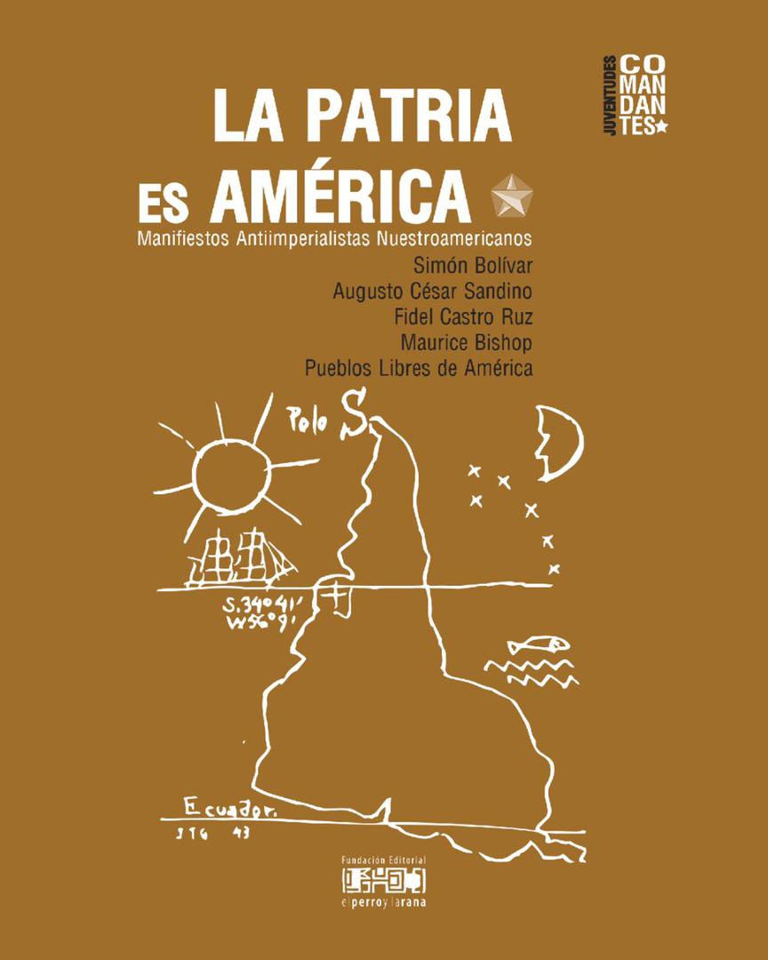 NicolasMaduro's tweet photo. Les comparto el libro “La Patria es América”, una recopilación de documentos que rescatan el pensamiento antiimperialista de Simón Bolívar, Augusto C. Sandino, Fidel Castro y Maurice Bishop. ¡Lo Recomiendo! ==> https://t.co/7XmNiAHYf3 https://t.co/aGNdXrOcv9