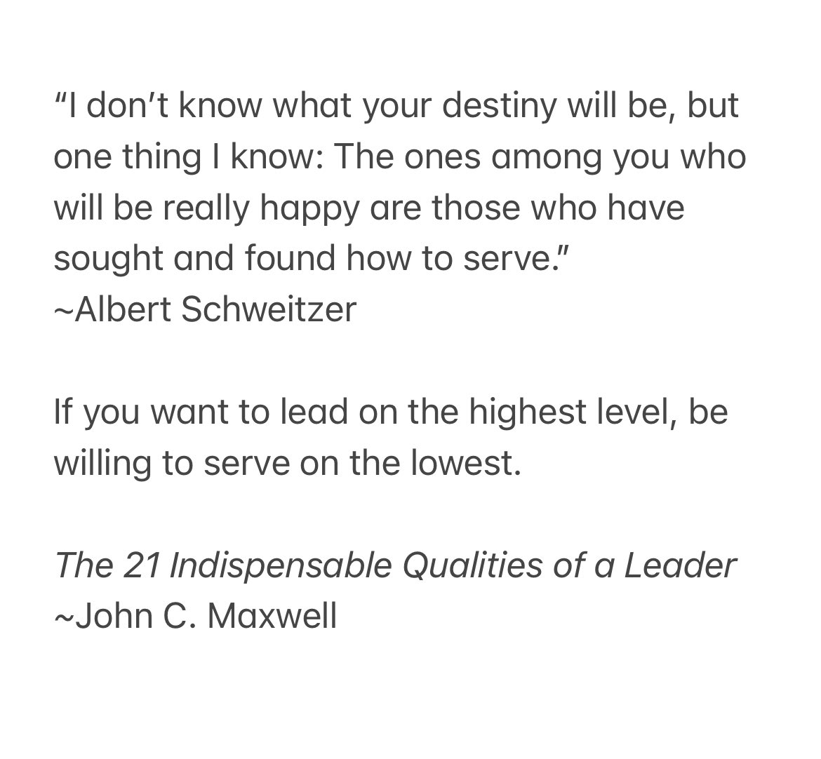 MFreemanvegas's tweet photo. I don’t know what your destiny will be, but one thing I know: The ones among you who will be really happy are those who have sought and found how to serve. 
~Albert Schweitzer

If you want to lead on the highest level, be willing to serve on the lowest. ~John C. Maxwell https://t.co/2s8xC2FIn5