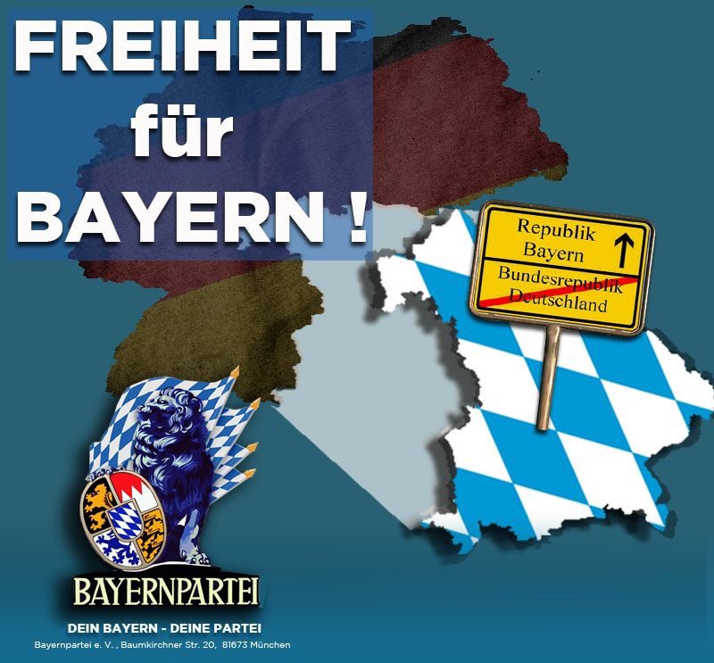 Bayernpartei's tweet photo. FREIHEIT für BAYERN gibt es nur mit der BAYERNPARTEI!

#FreiheitFürBayern https://t.co/OaFOx28aIs