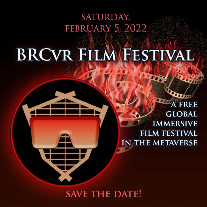 BRCvr Film Festival 2022 ONE DAY ONLY - Films will be presented in truly immersive virtual worlds. Artist Q &amp; A sessions will happen in real time across multiple platforms for radical inclusion. 
RSVP forms.gle/pN7dG6Y4Xw8qnY… 

#BRCvr #virtual #global #immersive #film #festival