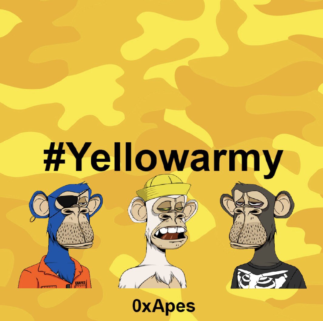 #YellowArmy #YellowStorm #0xApe #0xApes #0xApes_NFT #0xApes_NFT #bananachips