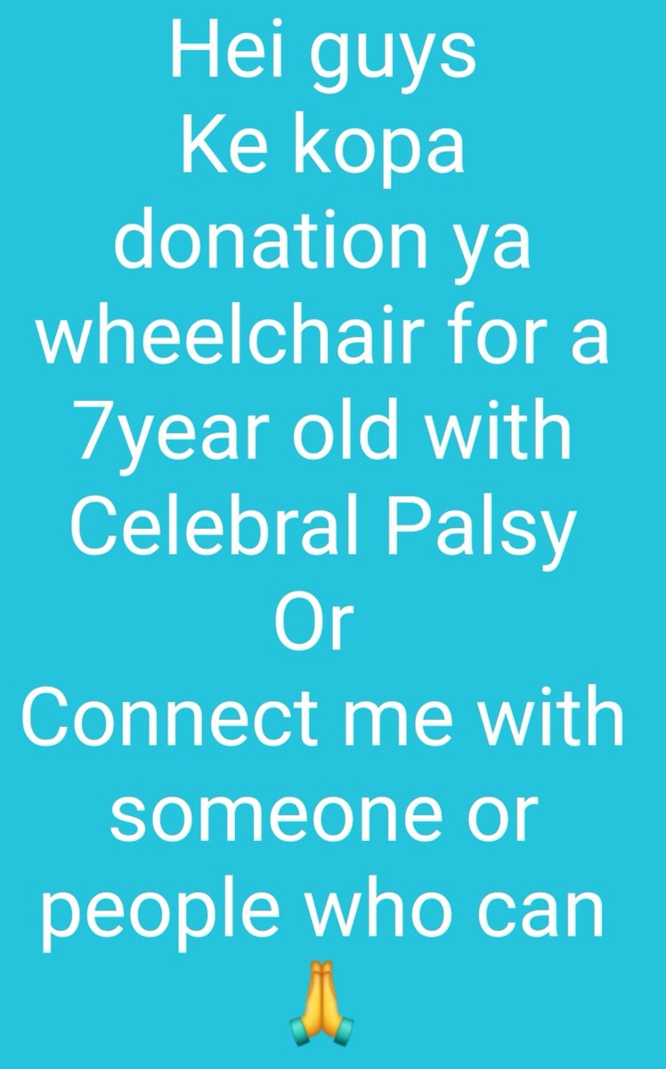 A friend who has a child with Cerebral Palsy is looking for a wheel chair Donation

+26772131909