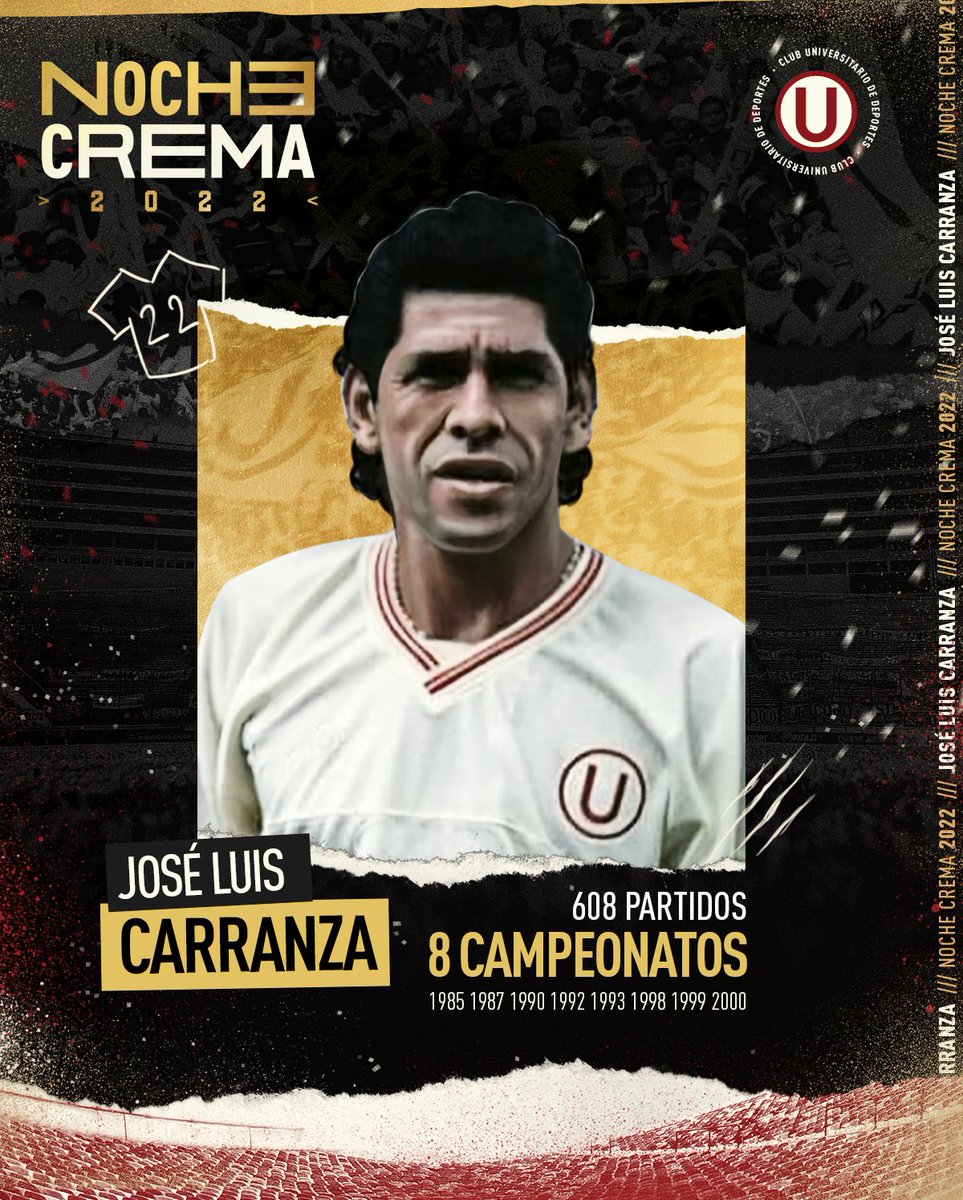 Universitario's tweet photo. ¡𝗛𝗼𝗺𝗲𝗻𝗮𝗷𝗲 𝗮 𝘂𝗻 𝗴𝗿𝗮𝗻 í𝗱𝗼𝗹𝗼 𝗰𝗿𝗲𝗺𝗮! 2️⃣2️⃣

La garra y liderazgo de José Luis Carranza quedarán grabadas para siempre en la historia del equipo más grande.

 ¡Gracias eternas, capitán! 👊©️

#NocheCrema2022 
#ElMejorDeLosEquipos
#YdaleU https://t.co/ippANs9xfm