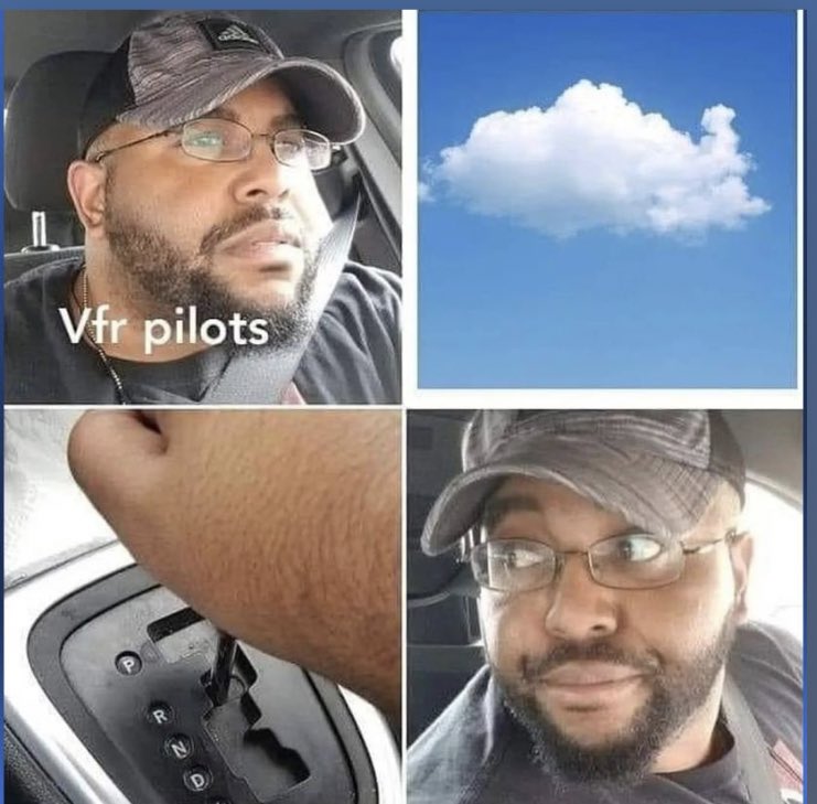 This whole meme is why I’m training to become an instrument pilot 🤣😝