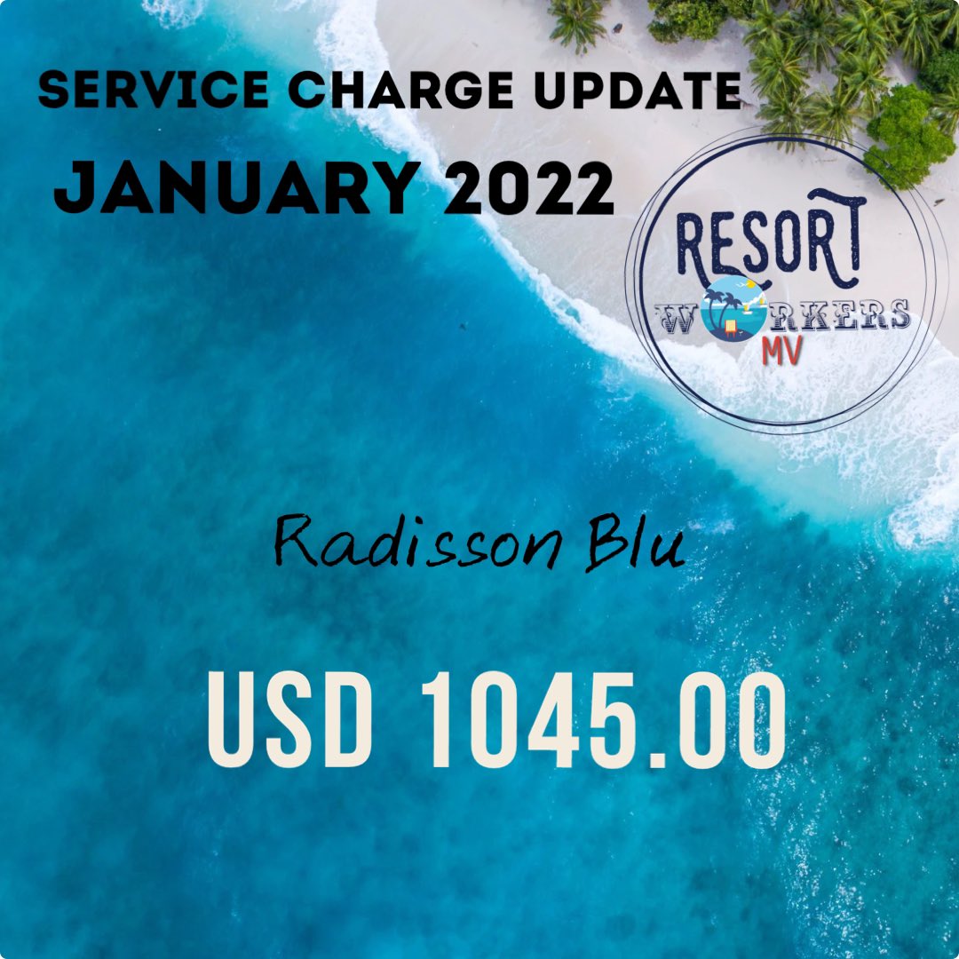 ResortWorkersMv's tweet photo. Radisson Blu Resort Maldives - USD 1045

#JanuaryServiceChargeUpdate
 #ResortWorkersMV https://t.co/2yKvSPHUv5
