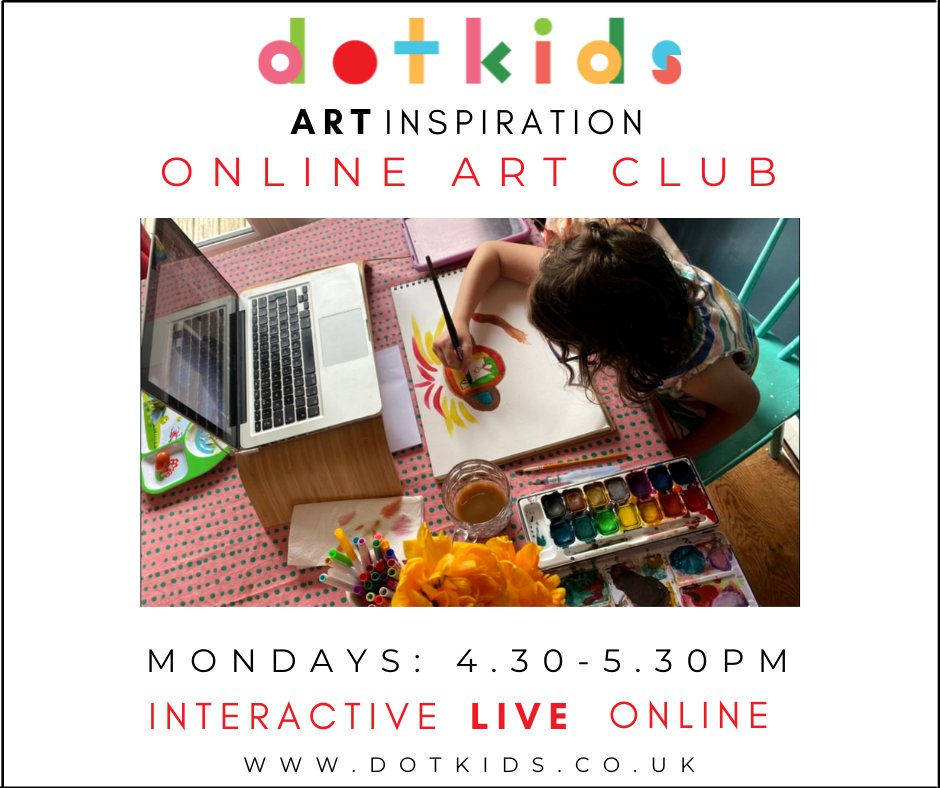 DOT KIDS ONLINE ART CLUB

Mondays Term-Time 4.30pm

We focus on self-expression &amp; creative freedom, using inspirational artists to inspire &amp; discuss

Live, interactive online

5-11 yrs

Info: link.dotkids.co.uk/mJfTJ6

#artclub #childrensartclass #childrensartclub #dotkids #dotkid