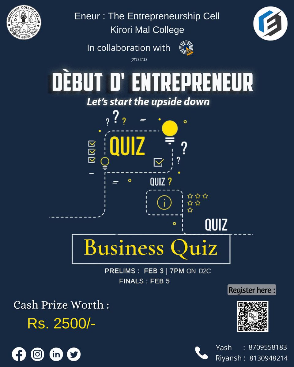 kmc_eneur's tweet photo. Ecell- The Entrepreneurship Cell of Kirori Mal College is organising a Business Quiz on the 3rd of February with a cash prize worth Rs. 2,500.
For more updates check our Instagram Handel @kmc.eneur
#Ecell #pitchdeck #session #kmc #eneur #du #session2k22 #entrepreneurship #educate https://t.co/BahdaSh02Z