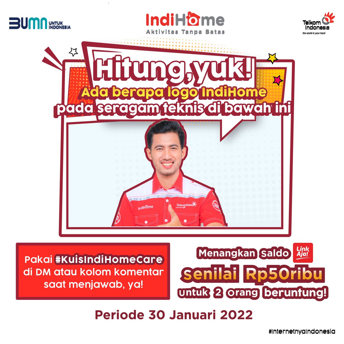 IndiHomeCare's tweet photo. Hai Sobat! Selamat hari Minggu!

Mari hitung ada berapa logo IndiHome di  seragam teknisi berikut dan kamu bisa dapetin hadiah saldo LinkAja Rp50.000!🤩

Jangan lupa follow @IndiHomeCare dan pakai tagar #KuisIndiHomeCare saat menjawab ya! https://t.co/zFUDblCC35