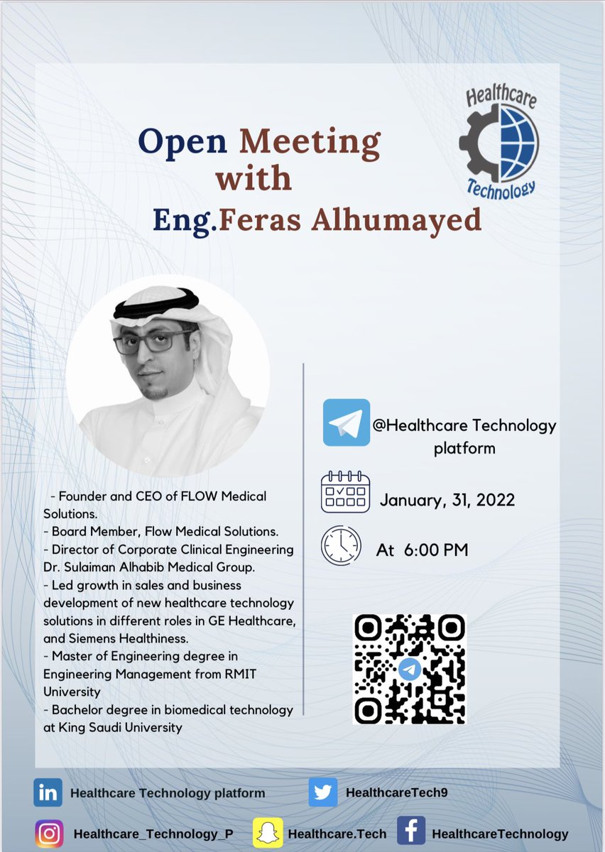 السلام عليكم ورحمة الله وبركاته 
✨حياكم الله وأسعد أوقاتكم✨

يسرنا في منصة 
Healthcare Technology 

دعوتكم لحضور اللقاء المفتوح مع المؤسس والرئيس التنفيذي لشركة
 FLOW Medical Solutions
المهندس فراس الحميد.