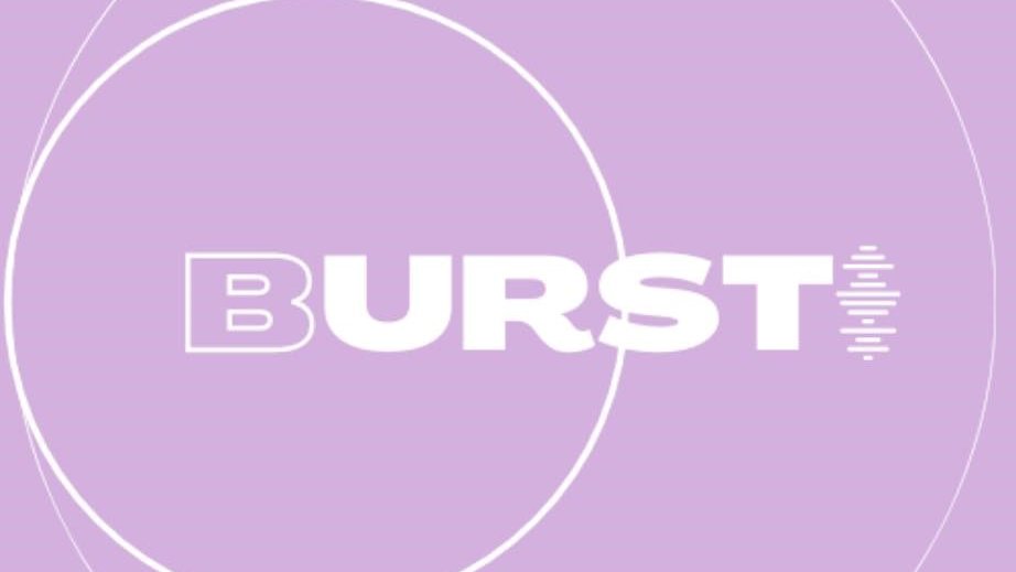 A quick reminder that Burst is back on air at 10am tomorrow morning. Look forward to seeing you then…