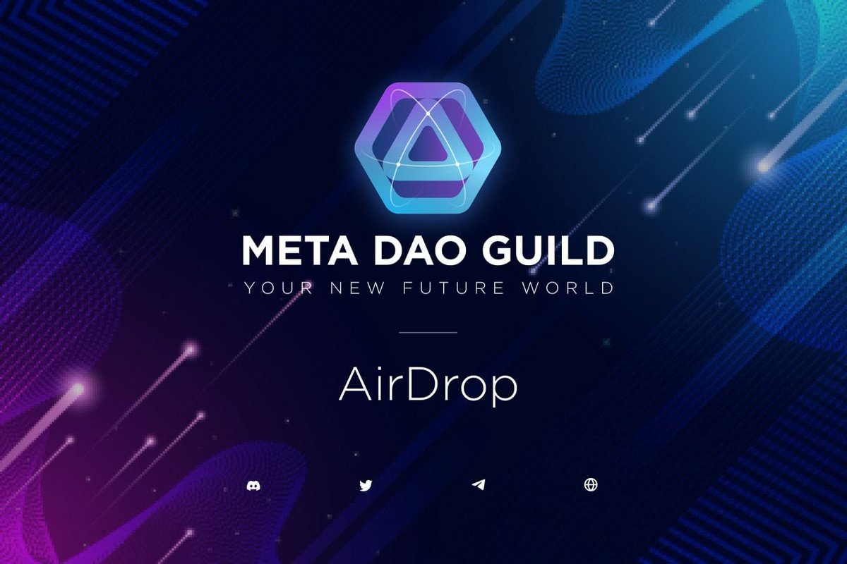 🚀 Airdrop: Meta DAO Guild
💰 Value: $5 $MDGG
👥 Referral: +5 Entry
📅 End Date: 15th February, 2022
🏦 Distribution Date: 14 days after TGE

Go to the Airdrop page
wn.nr/SfpTpd

#Airdrop #Crypto #Airdrops #cryptocurrency #giveaway