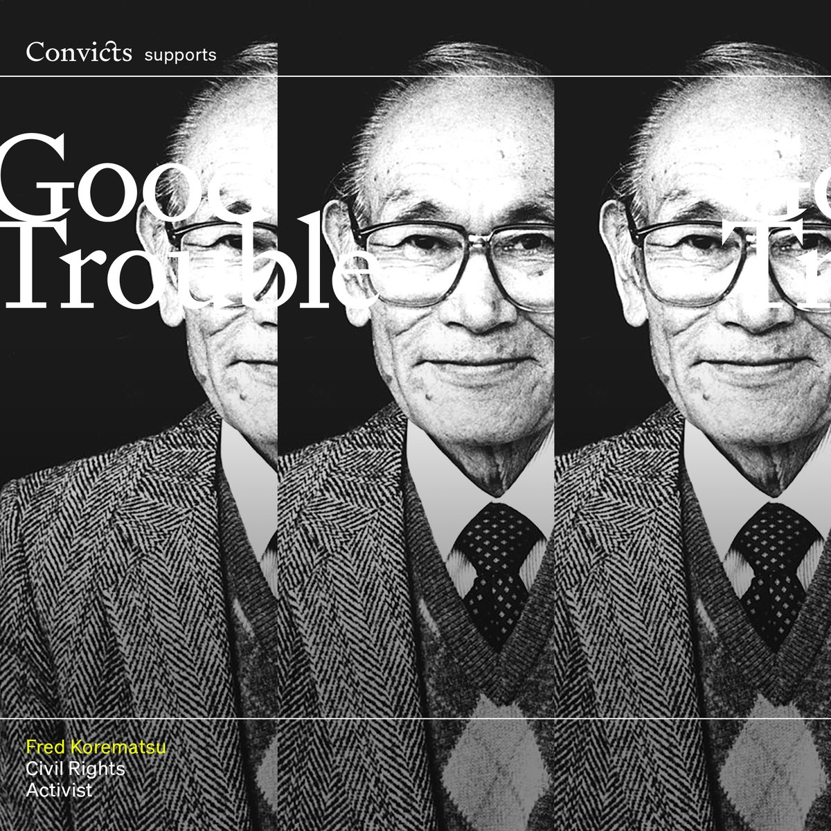 convictsnyc's tweet photo. Fred Korematsu is the kind of WWII-era American hero they don't make war movies about.  The Japanese-American defied the racist wartime internment order, took his case to the Supreme Court and became a fierce civil rights champion. 

Happy #FredKorematsuDay. 

#GoodTrouble https://t.co/IFU2ZXWQ5s