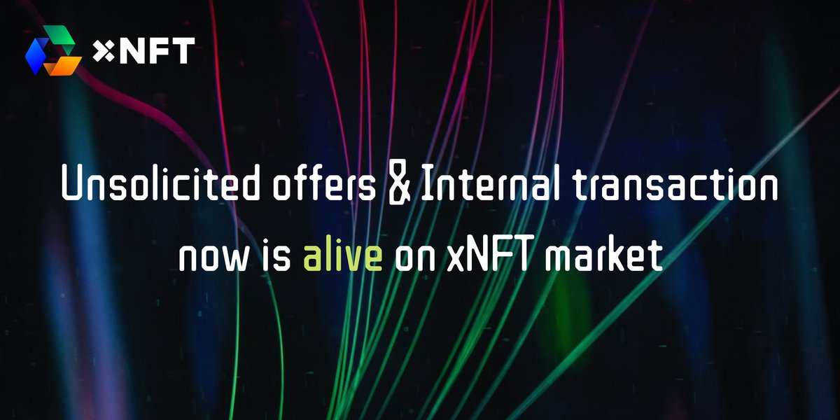 Let's build the future of #NFT market together.
Unsolicited offers and internal transaction now are live on xNFT market.🚀🚀
Feedbacks are appreciated.