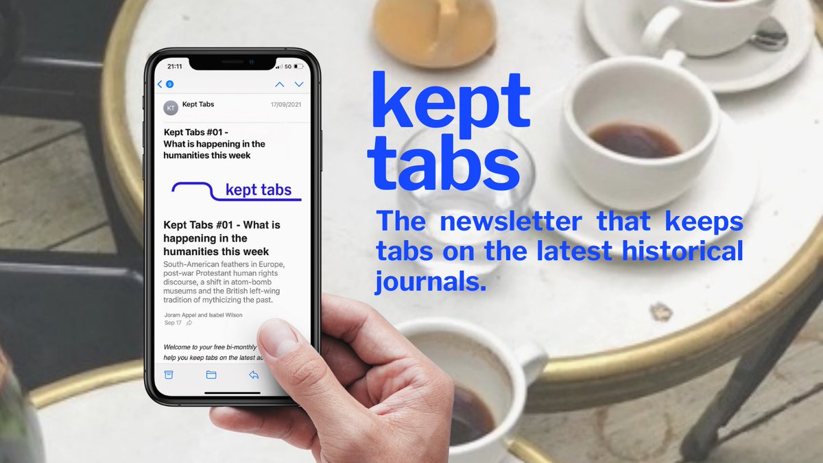 kept_tabs's tweet photo. Introducing Kept Tabs, the newsletter that keeps tabs on the latest historical journals.📬 

The very first monthly edition goes live today on @substack!

Keep reading to find out more about us! 🧵[1/5] https://t.co/ItekjR6JtU