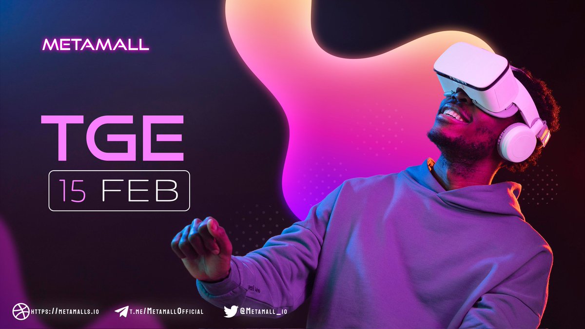 🤠Metamall is all about bringing new #VR experiences to your life &amp; providing its users something they can take away as unique, memorable, and exciting💪

📍#TGE : 15th Feb, 2022 🔥

💥Reveal of the #platform and more information soon!!🚀

<a href="/MetamallVR/">Metamall</a> #launch #thecryptolifestyle