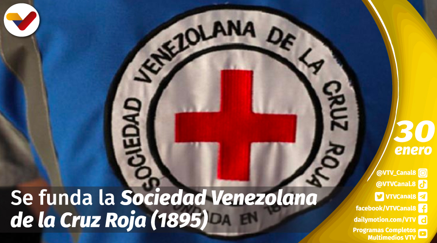 #EFEMÉRIDE🗒️| El #30Ene de 1895 se fundó La Cruz Roja Venezolana, como parte de las actividades conmemorativas del Centenario del Nacimiento del Mariscal Antonio José de Sucre.

#VenezuelaDePazYJusticia