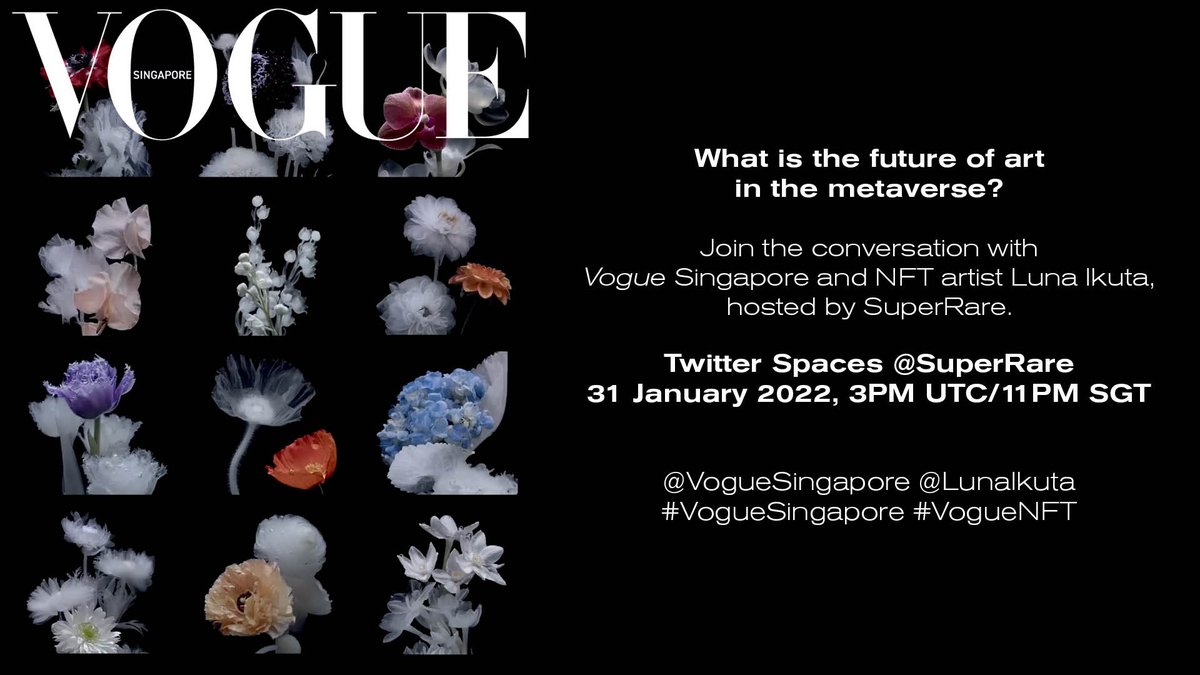 Hosted by @SuperRare, join us tomorrow, on 31 January, (3pm UTC/ 11pm SGT)  as we chat about the future of art in the metaverse with @lunaikuta.  https://t.co/ZOb7CZuYsv #VogueNFT #VogueSingapore