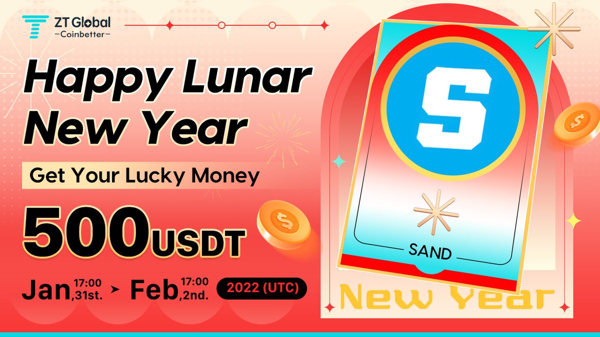 ZT_exchange's tweet photo. 🏮Celebrating Lunar New year 🏮
🔴Are you ready for the Lucky Money❓💰

🎁50 lucky winners will be randomly selected to share 500USDT/ $SAND

1⃣Follow @ZT_exchange &amp;@ 3frds
2⃣RT+like
3⃣Join our #telegram👉https://t.co/mKkn0rDt3V
4⃣Fill out:https://t.co/jpxbu9QlR6

Let's Gooooo🐯 https://t.co/1ngTv1Y2Hs
