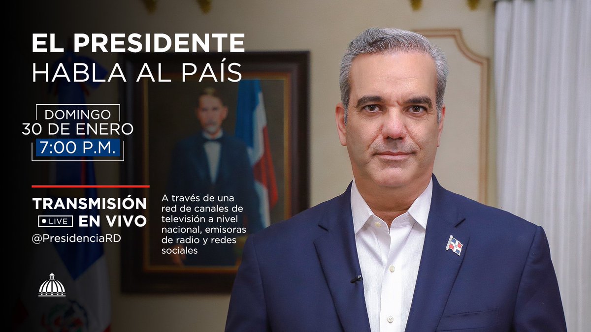 A partir de las 7:00 p. m., el Presidente @LuisAbinader se dirigirá a todos los dominicanos y dominicanas  a través de una cadena nacional de radio, televisión y redes sociales.
¡Atentos! 
#LuisHablaAlPaís