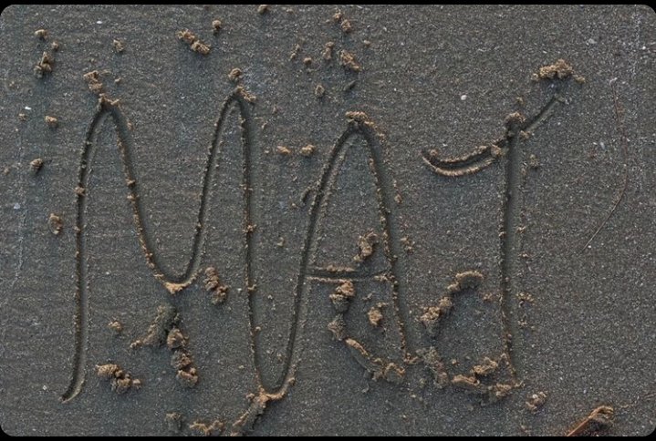 She went to the sea and wrote my name.