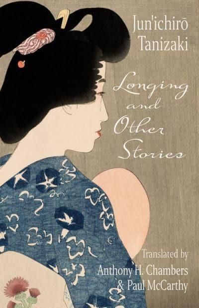 And finally this coming week, on #TranslationThursday 3rd: <a href="/vickanschmickan/">Anna Hollingsworth</a> will review Longing and Other Stories by Jun'ichiro Tanizaki <a href="/ColumbiaUP/">Columbia University Press</a>