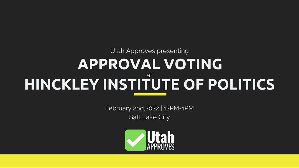 UtahApproves's tweet photo. On February 2nd at the Hinckley Institute of Politics in Salt Lake City, Utah Approves will be giving a presentation on Approval Voting and the benefits it can bring. For more info visit the link. https://t.co/gNUyd5xB79
#UtahApproves #UTAPP #ApprovalVoting #CES #Elections https://t.co/89mWC8RjM8